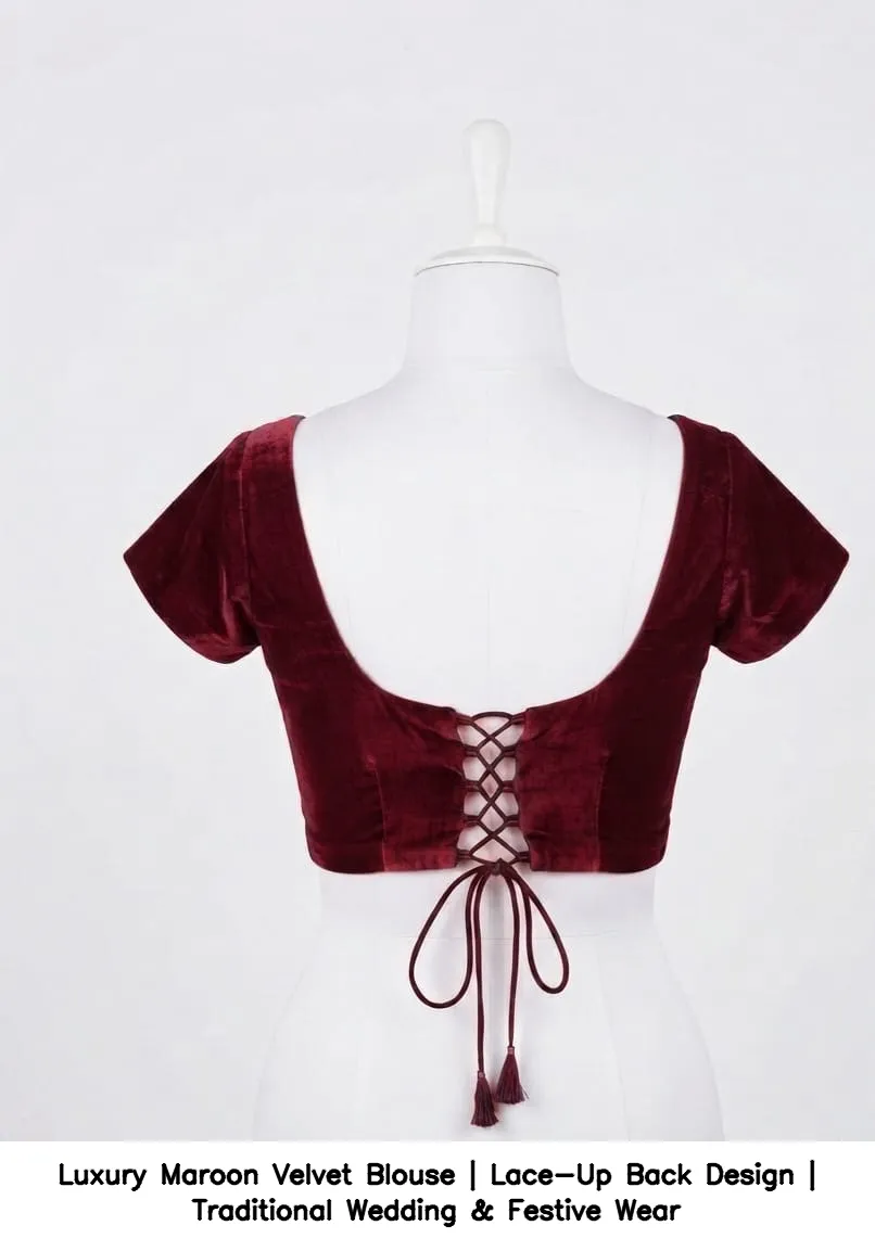 Luxury Maroon Velvet Blouse | Lace-Up Back Design | Traditional Wedding & Festive Wear 6