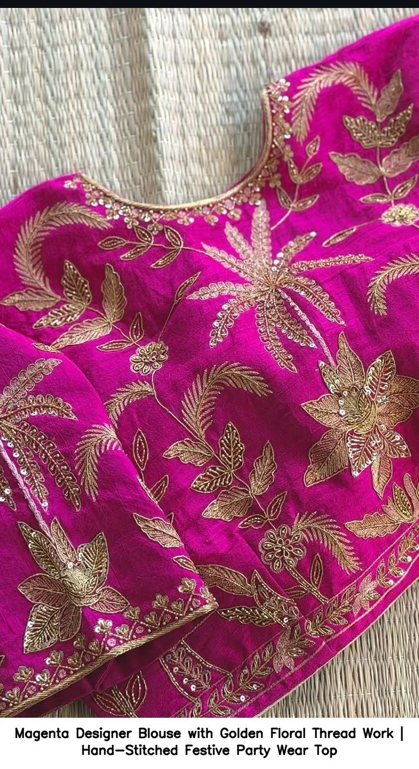 Magenta Designer Blouse with Golden Floral Thread Work | Hand-Stitched Festive Party Wear Top 3