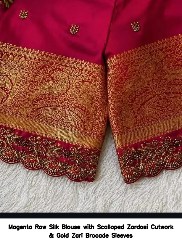 Magenta Raw Silk Blouse with Scalloped Zardosi Cutwork & Gold Zari Brocade Sleeves 2