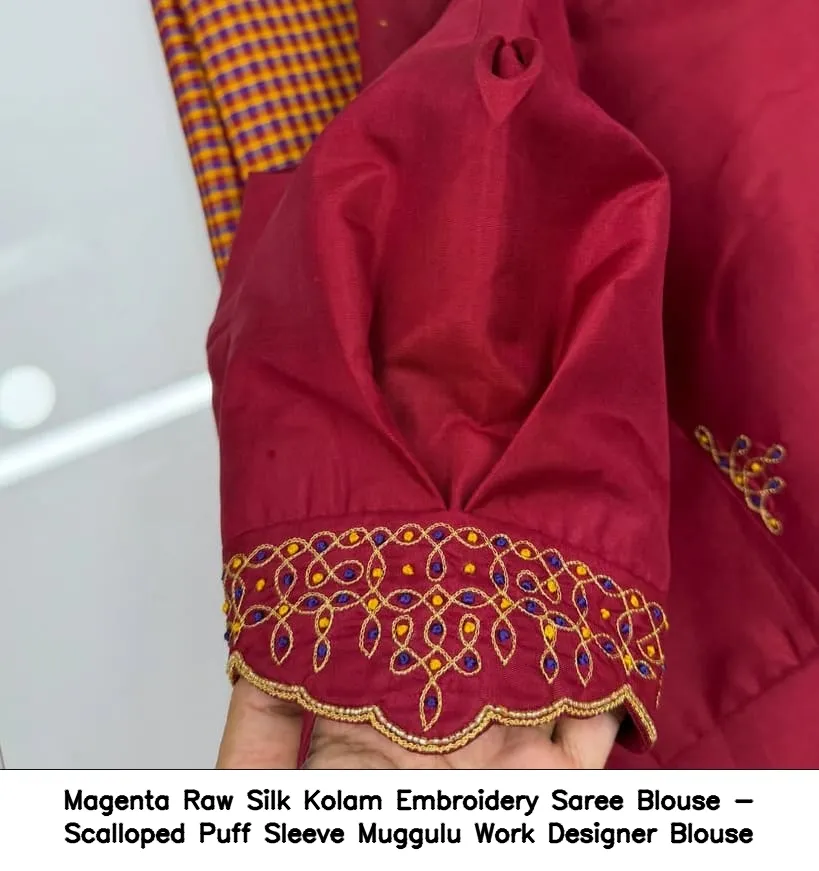 Magenta Raw Silk Kolam Embroidery Saree Blouse - Scalloped Puff Sleeve Muggulu Work Designer Blouse 4