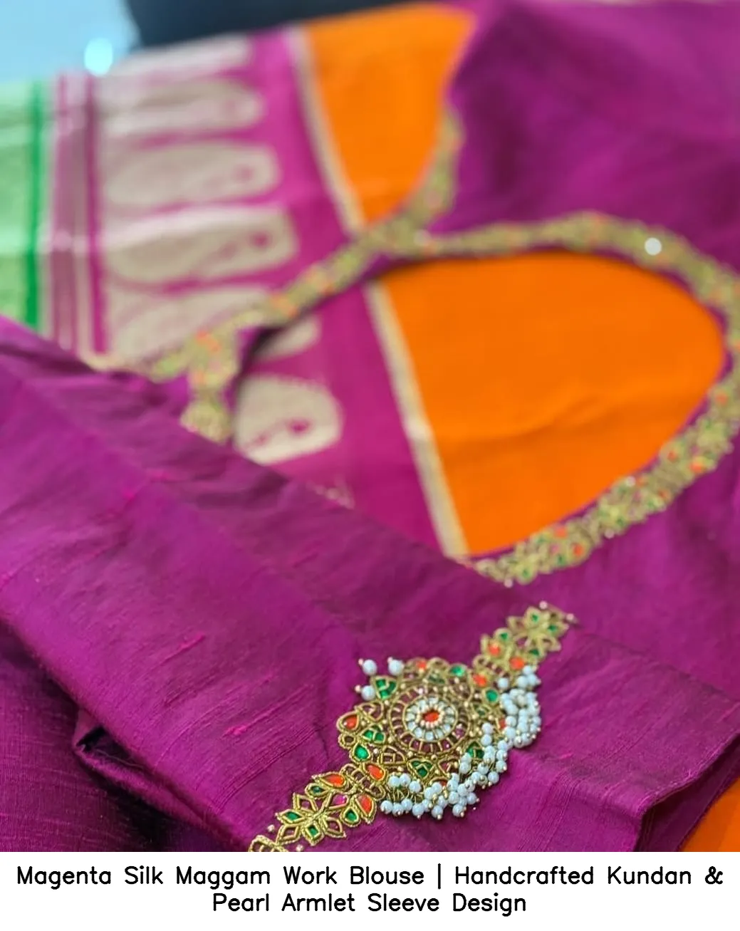 Magenta Silk Maggam Work Blouse | Handcrafted Kundan & Pearl Armlet Sleeve Design 2