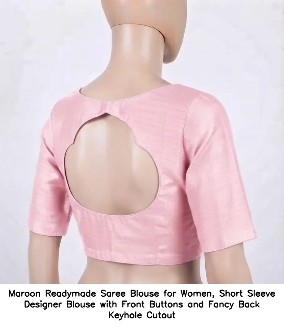 Maroon Readymade Saree Blouse for Women, Short Sleeve Designer Blouse with Front Buttons and Fancy Back Keyhole Cutout 5