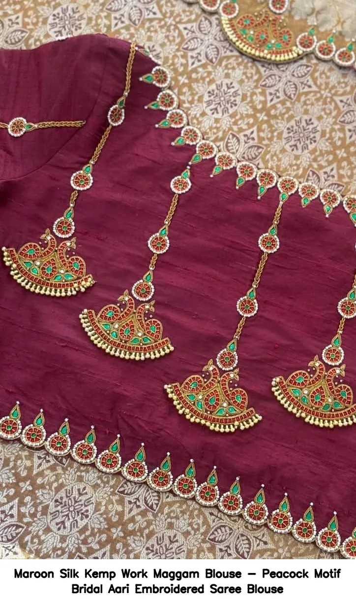 Maroon Silk Kemp Work Maggam Blouse - Peacock Motif Bridal Aari Embroidered Saree Blouse 2