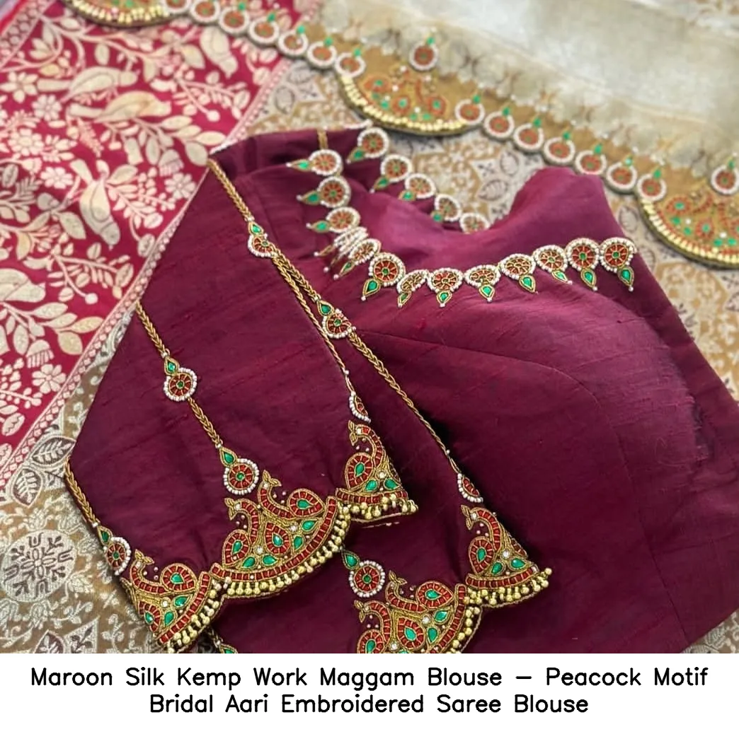 Maroon Silk Kemp Work Maggam Blouse - Peacock Motif Bridal Aari Embroidered Saree Blouse 3