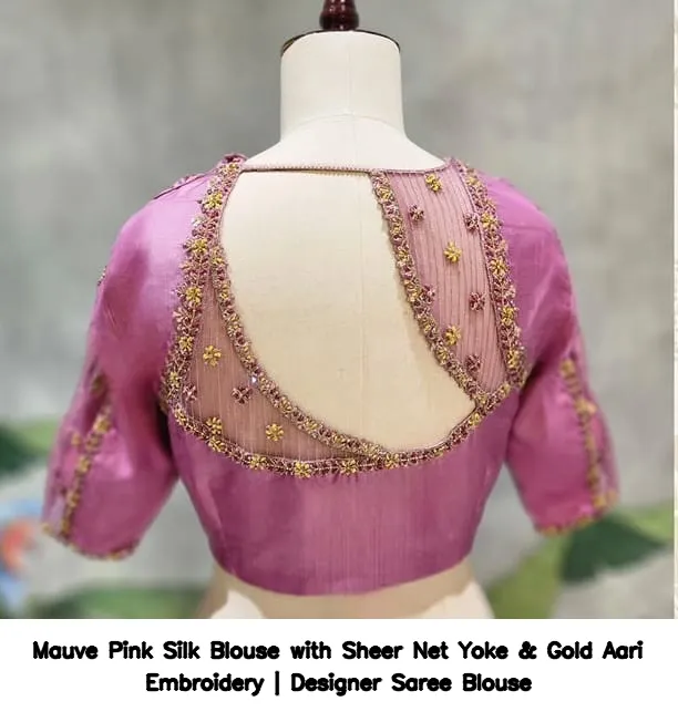 Mauve Pink Silk Blouse with Sheer Net Yoke & Gold Aari Embroidery | Designer Saree Blouse 2