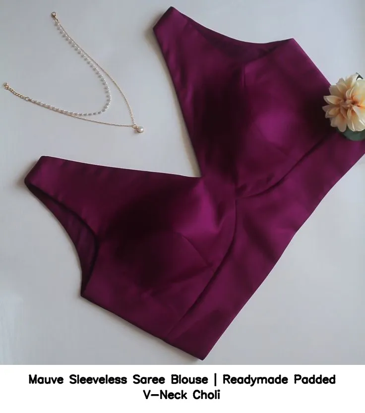 Mauve Sleeveless Saree Blouse | Readymade Padded V-Neck Choli 3