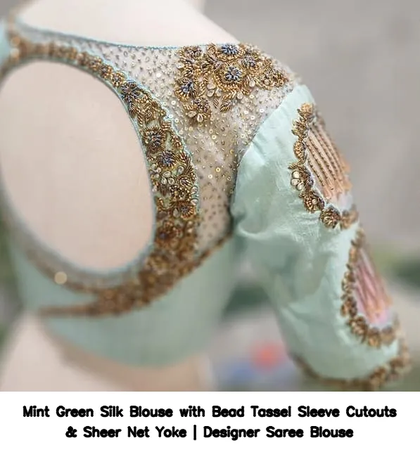 Mint Green Silk Blouse with Bead Tassel Sleeve Cutouts & Sheer Net Yoke | Designer Saree Blouse 5
