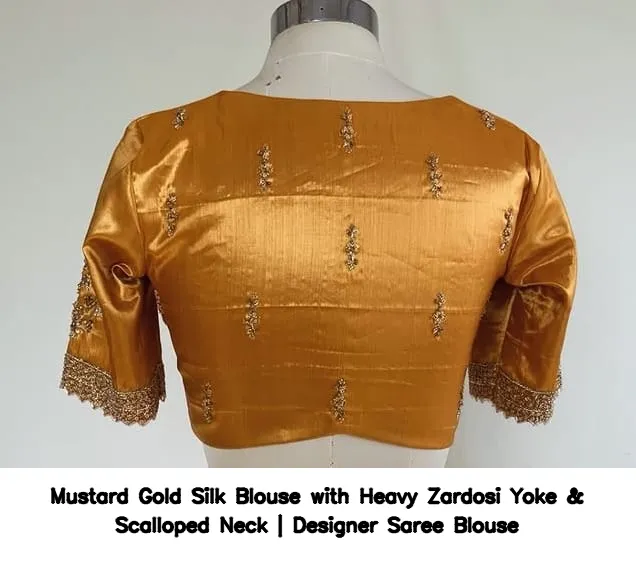 Mustard Gold Silk Blouse with Heavy Zardosi Yoke & Scalloped Neck | Designer Saree Blouse 2