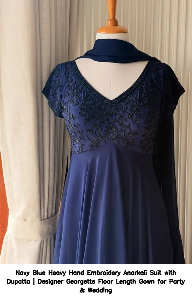 Navy Blue Heavy Hand Embroidery Anarkali Suit with Dupatta | Designer Georgette Floor Length Gown for Party & Wedding 5