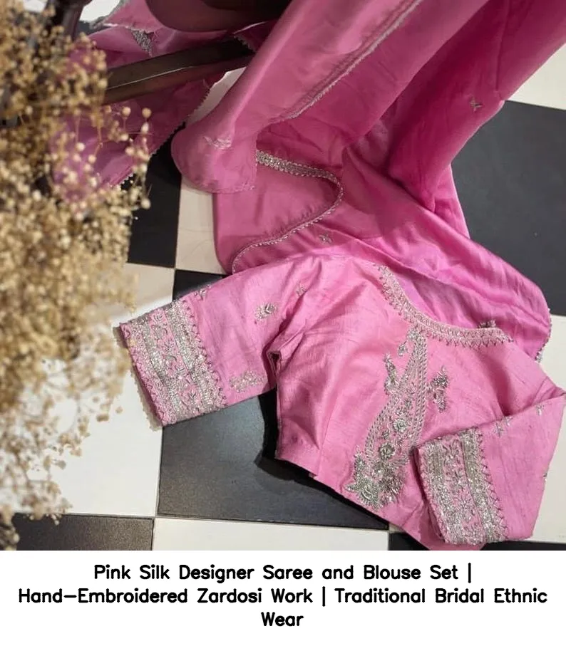 Pink Silk Designer Saree and Blouse Set | Hand-Embroidered Zardosi Work | Traditional Bridal Ethnic Wear 2