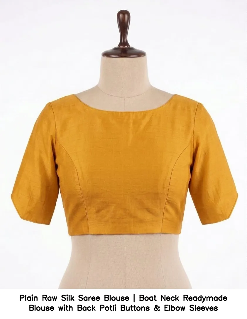 Plain Raw Silk Saree Blouse | Boat Neck Readymade Blouse with Back Potli Buttons & Elbow Sleeves 5