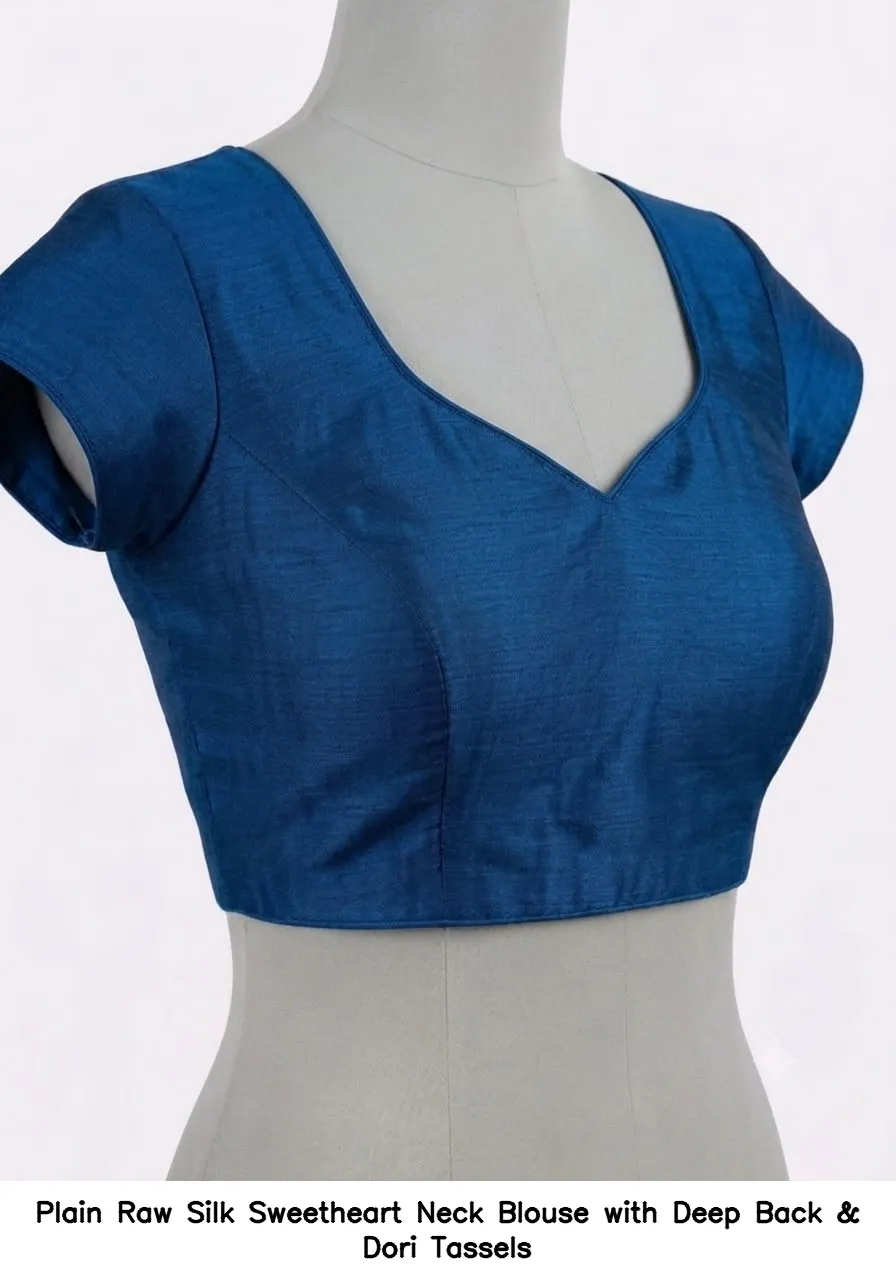 Plain Raw Silk Sweetheart Neck Blouse with Deep Back & Dori Tassels 2
