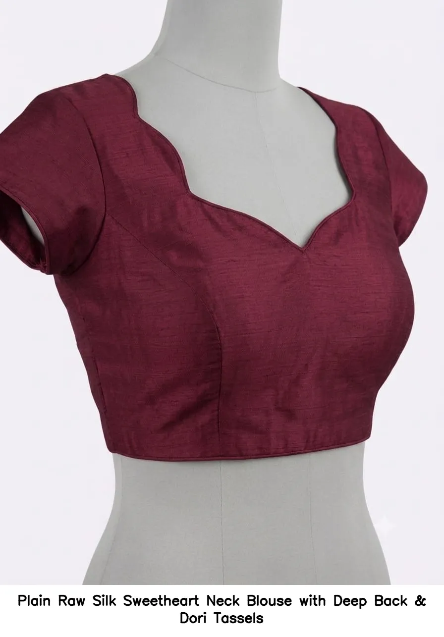 Plain Raw Silk Sweetheart Neck Blouse with Deep Back & Dori Tassels 5