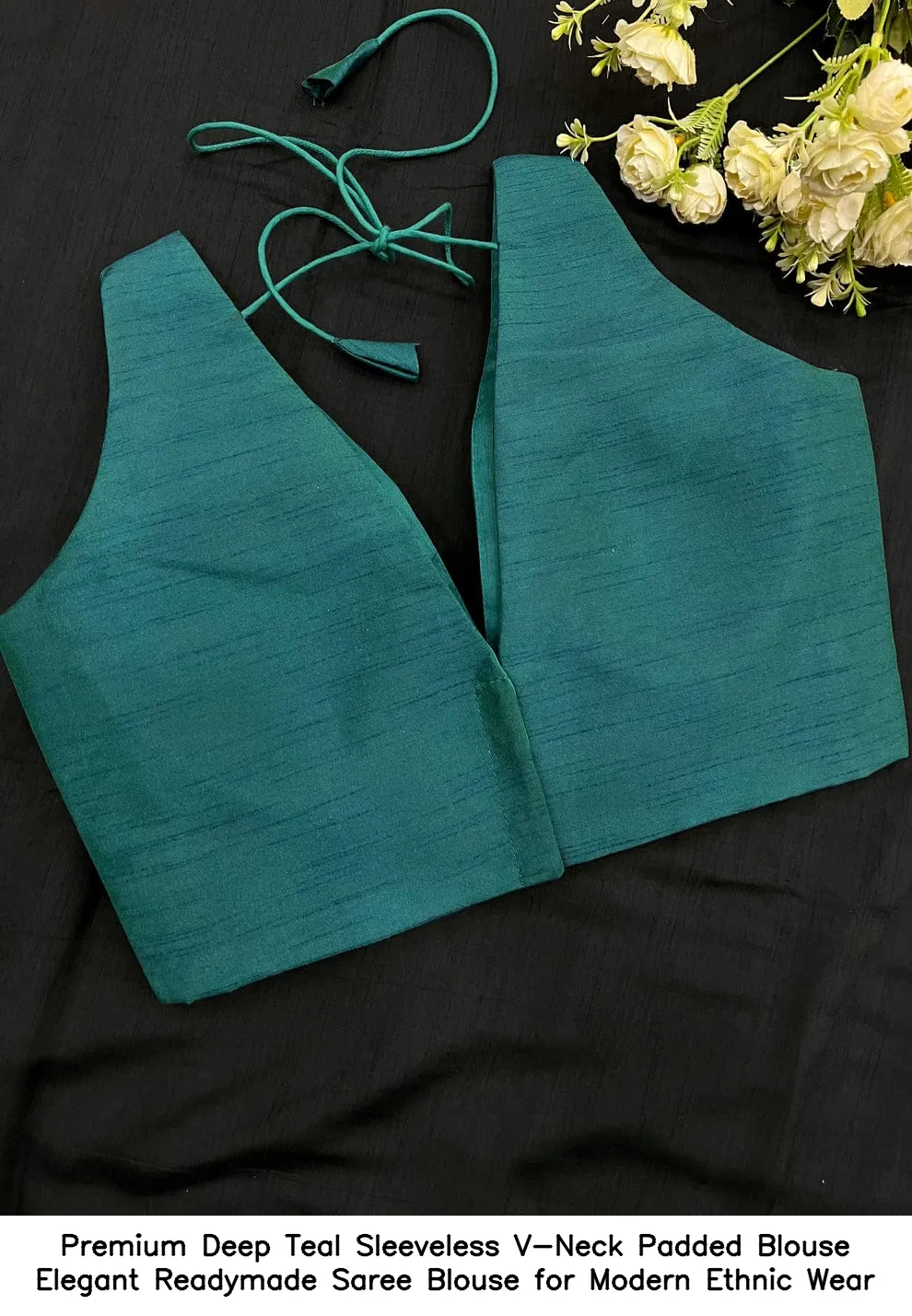 Premium Deep Teal Sleeveless V-Neck Padded Blouse – Elegant Readymade Saree Blouse for Modern Ethnic Wear