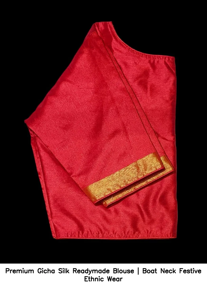 Premium Gicha Silk Readymade Blouse | Boat Neck Festive Ethnic Wear 16