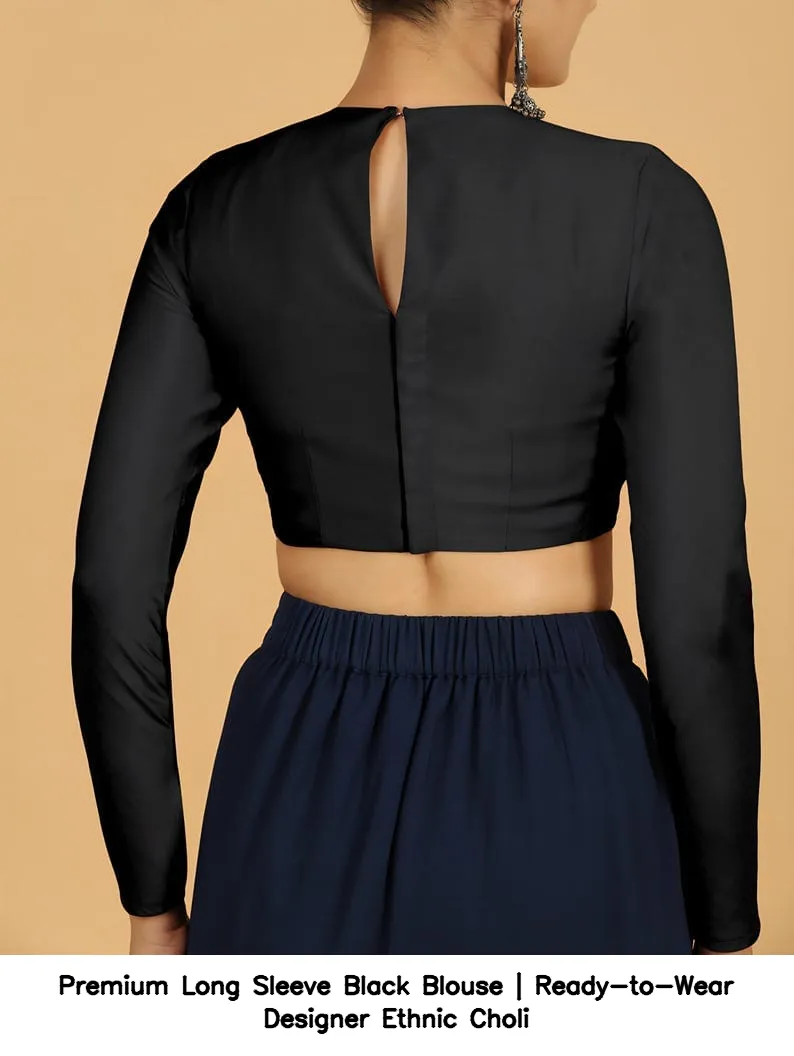 Premium Long Sleeve Black Blouse | Ready-to-Wear Designer Ethnic Choli 2