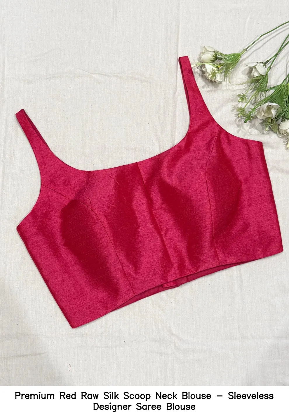 Premium Red Raw Silk Scoop Neck Blouse - Sleeveless Designer Saree Blouse