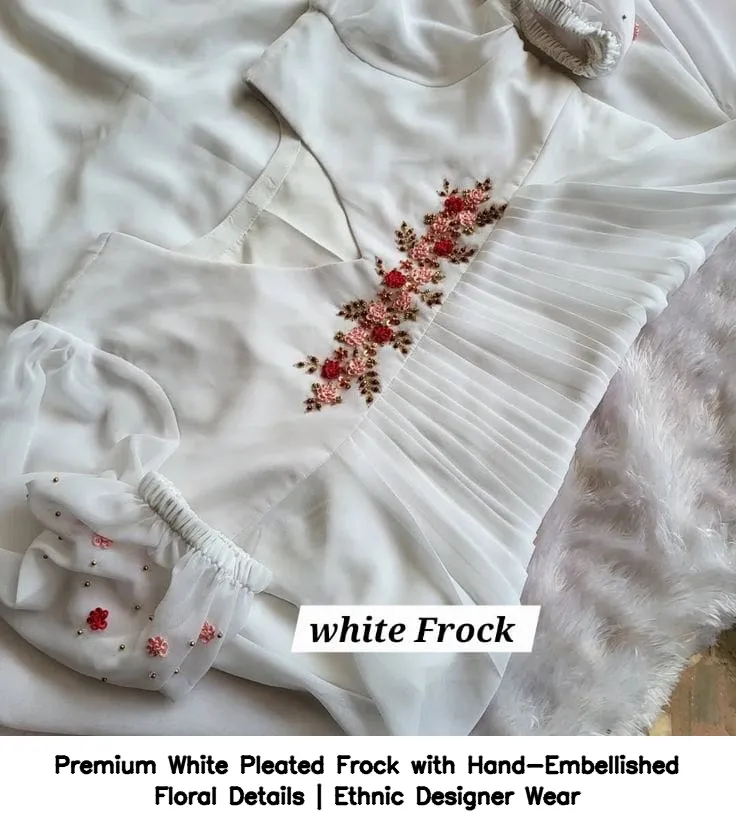 Premium White Pleated Frock with Hand-Embellished Floral Details | Ethnic Designer Wear 1