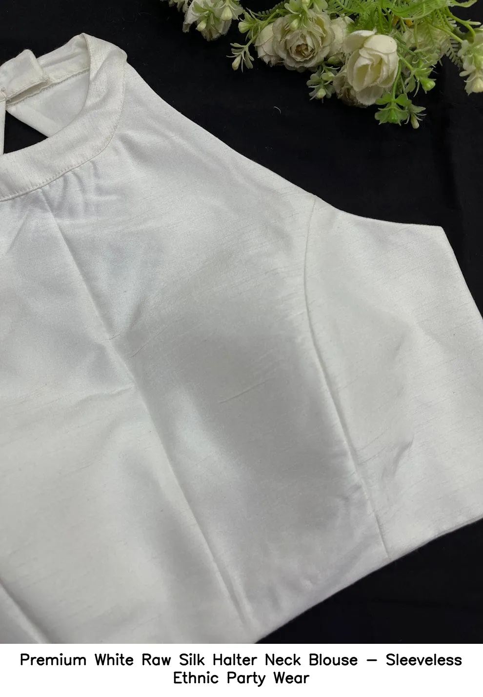 Premium White Raw Silk Halter Neck Blouse - Sleeveless Ethnic Party Wear 2