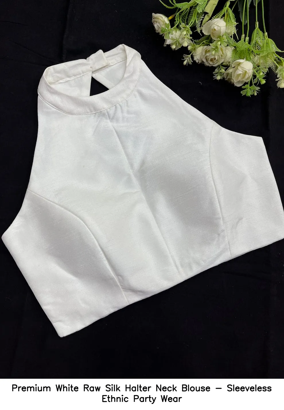 Premium White Raw Silk Halter Neck Blouse - Sleeveless Ethnic Party Wear 3