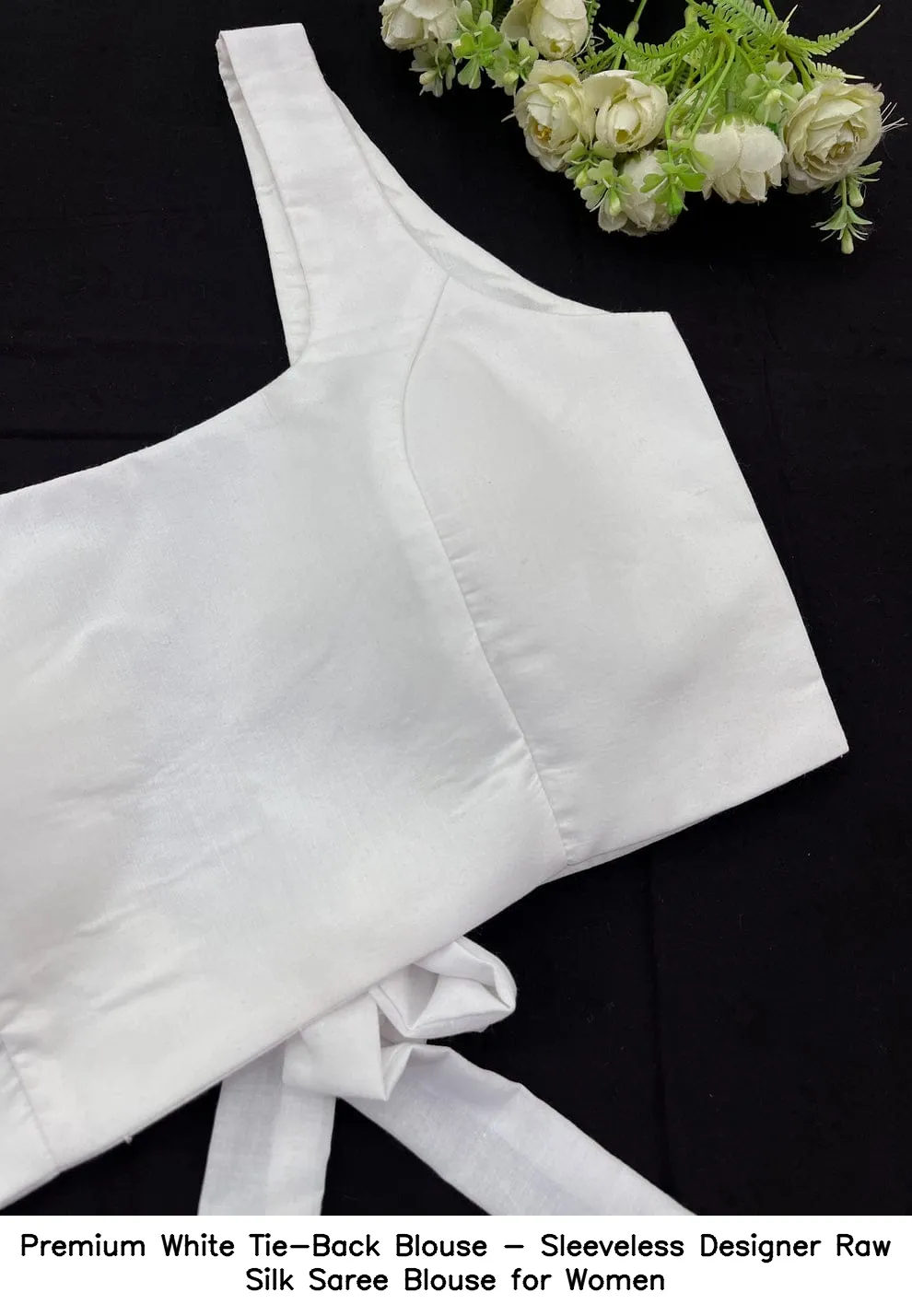 Premium White Tie-Back Blouse - Sleeveless Designer Raw Silk Saree Blouse for Women 2