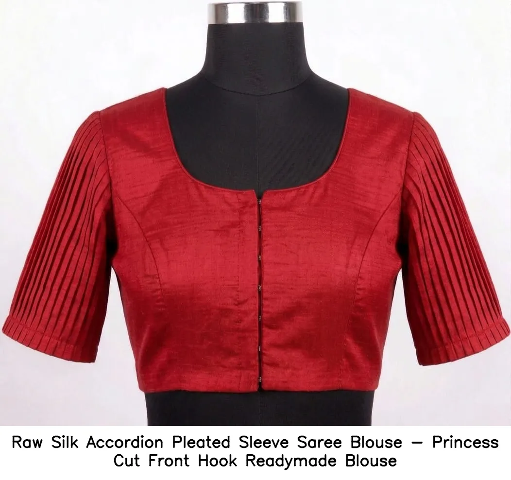 Raw Silk Accordion Pleated Sleeve Saree Blouse - Princess Cut Front Hook Readymade Blouse 2