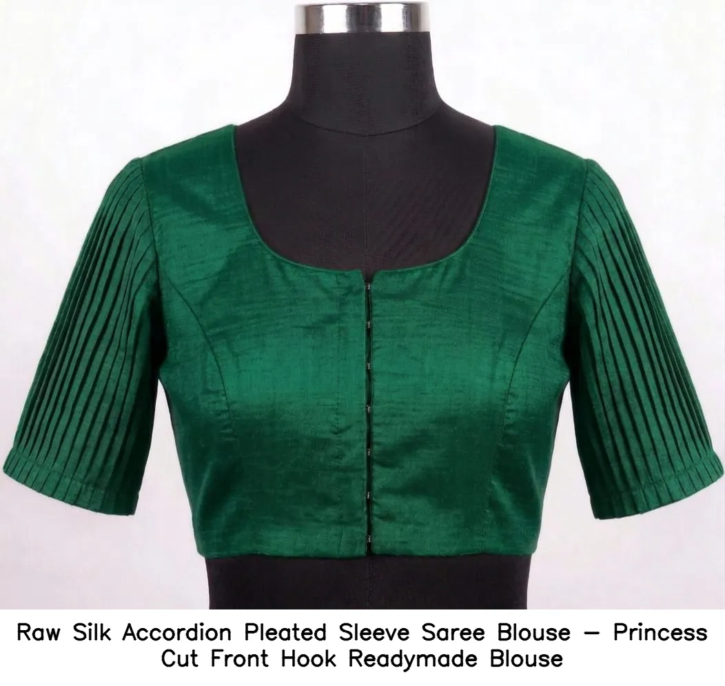 Raw Silk Accordion Pleated Sleeve Saree Blouse - Princess Cut Front Hook Readymade Blouse 4