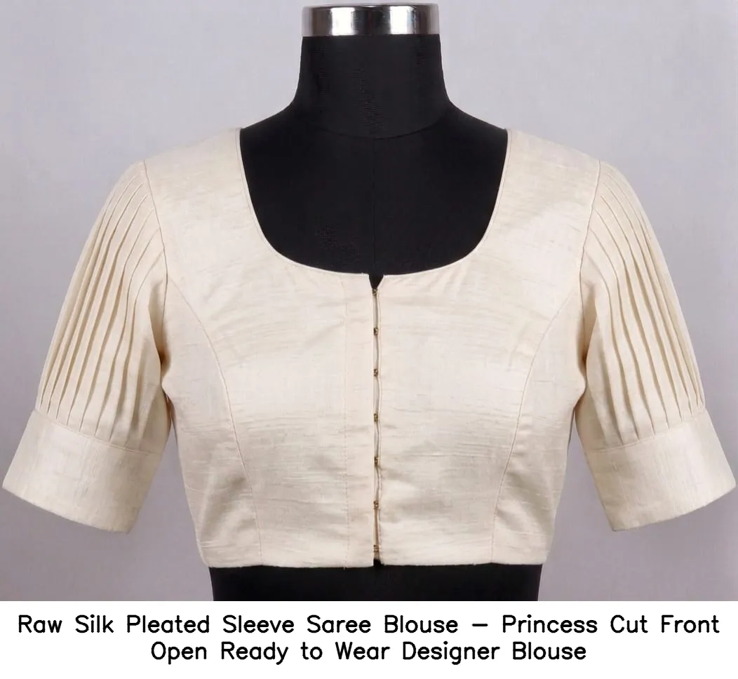 Raw Silk Pleated Sleeve Saree Blouse - Princess Cut Front Open Ready to Wear Designer Blouse 6