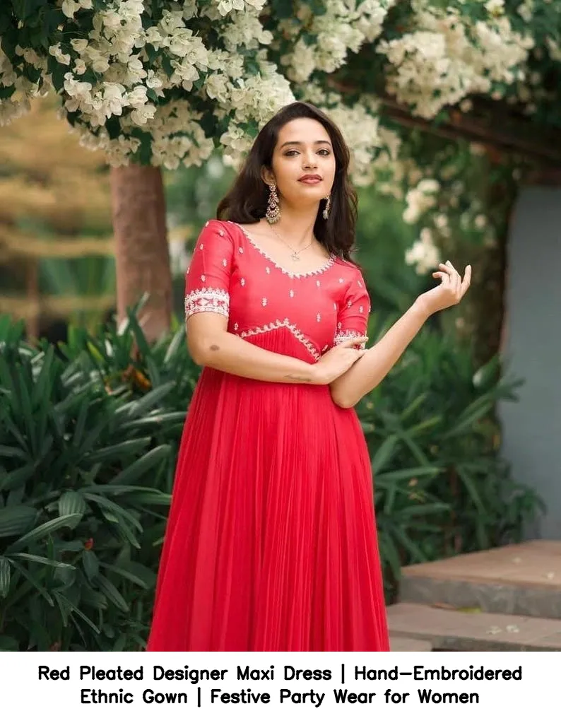 Red Pleated Designer Maxi Dress | Hand-Embroidered Ethnic Gown | Festive Party Wear for Women 3