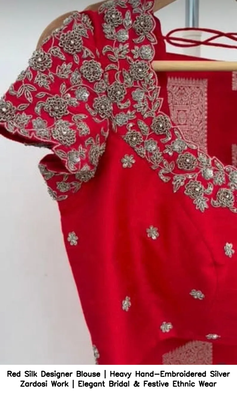 Red Silk Designer Blouse | Heavy Hand-Embroidered Silver Zardosi Work | Elegant Bridal & Festive Ethnic Wear 3