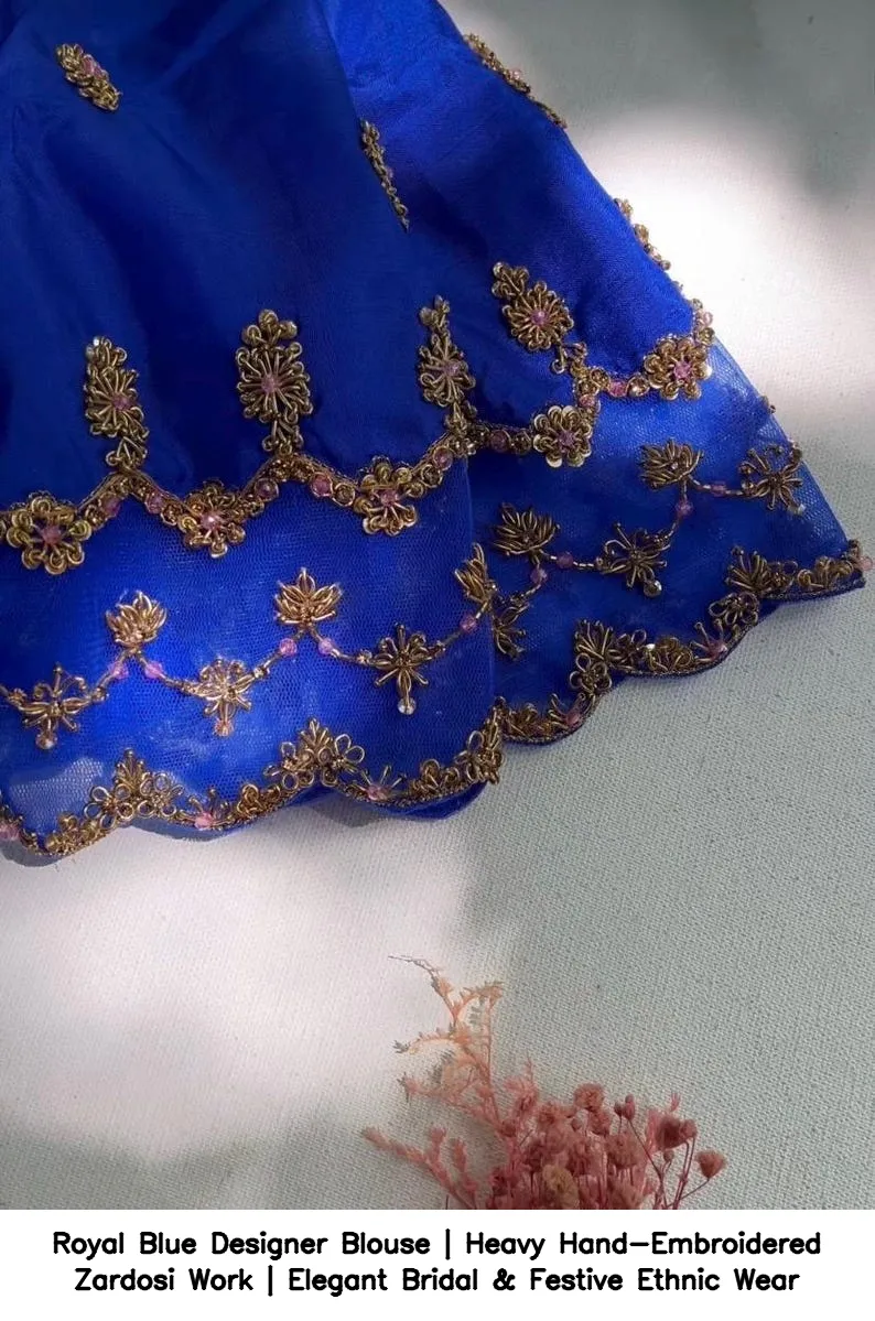 Royal Blue Designer Blouse | Heavy Hand-Embroidered Zardosi Work | Elegant Bridal & Festive Ethnic Wear 4