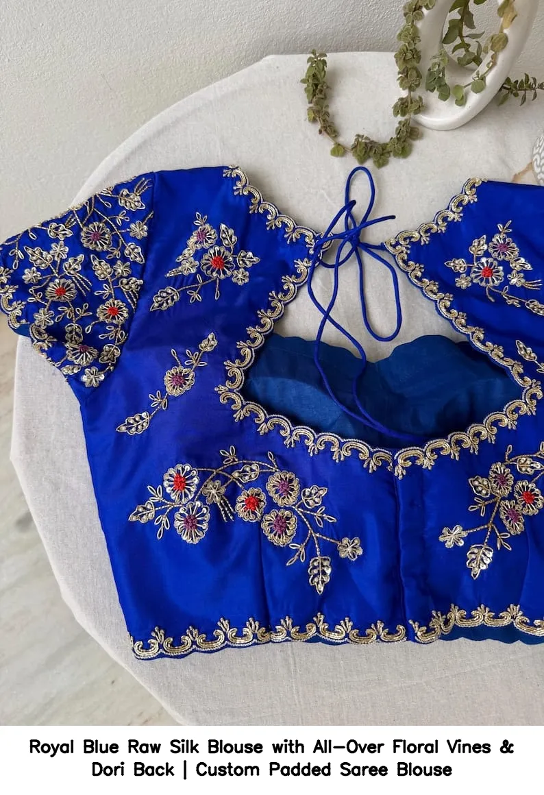 Royal Blue Raw Silk Blouse with All-Over Floral Vines & Dori Back | Custom Padded Saree Blouse 2