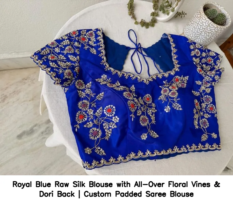 Royal Blue Raw Silk Blouse with All-Over Floral Vines & Dori Back | Custom Padded Saree Blouse 6