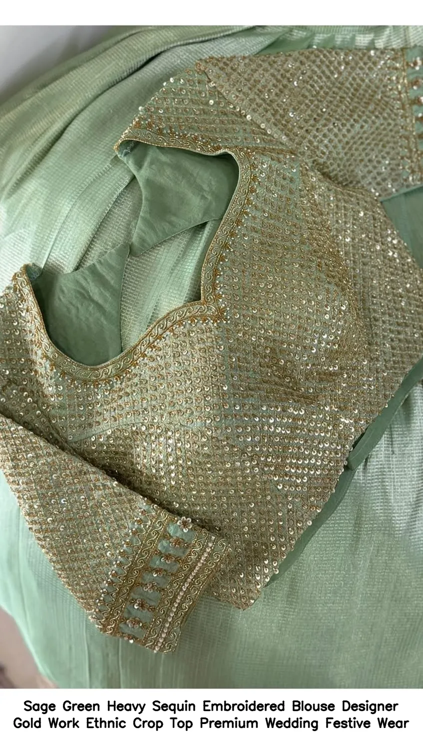 Sage Green Heavy Sequin Embroidered Blouse  Designer Gold Work Ethnic Crop Top  Premium Wedding  Festive Wear 3