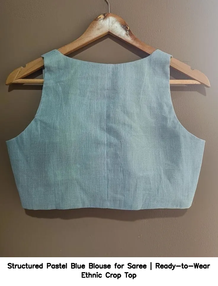 Structured Pastel Blue Blouse for Saree | Ready-to-Wear Ethnic Crop Top 2