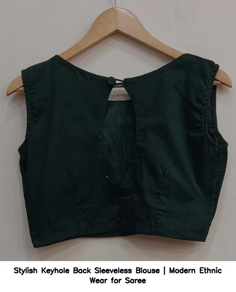 Stylish Keyhole Back Sleeveless Blouse | Modern Ethnic Wear for Saree 9