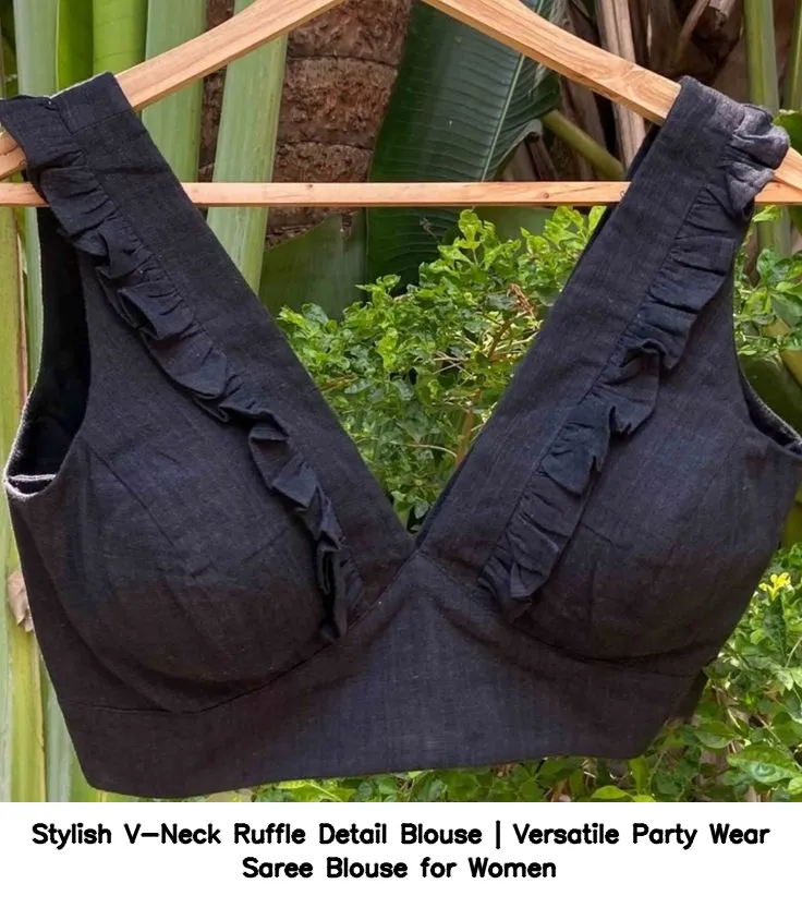 Stylish V-Neck Ruffle Detail Blouse | Versatile Party Wear Saree Blouse for Women 7