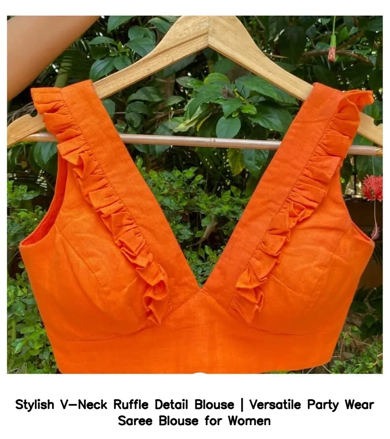 Stylish V-Neck Ruffle Detail Blouse | Versatile Party Wear Saree Blouse for Women 8
