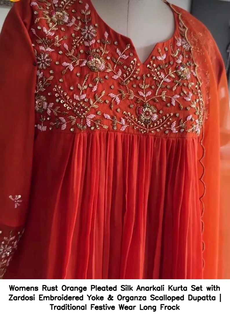 Women’s Rust Orange Pleated Silk Anarkali Kurta Set with Zardosi Embroidered Yoke & Organza Scalloped Dupatta | Traditional Festive Wear Long Frock 7