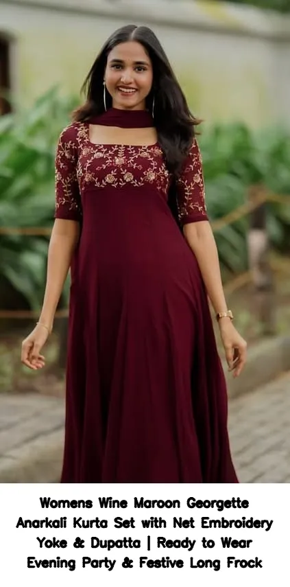 Women’s Wine Maroon Georgette Anarkali Kurta Set with Net Embroidery Yoke & Dupatta | Ready to Wear Evening Party & Festive Long Frock 4