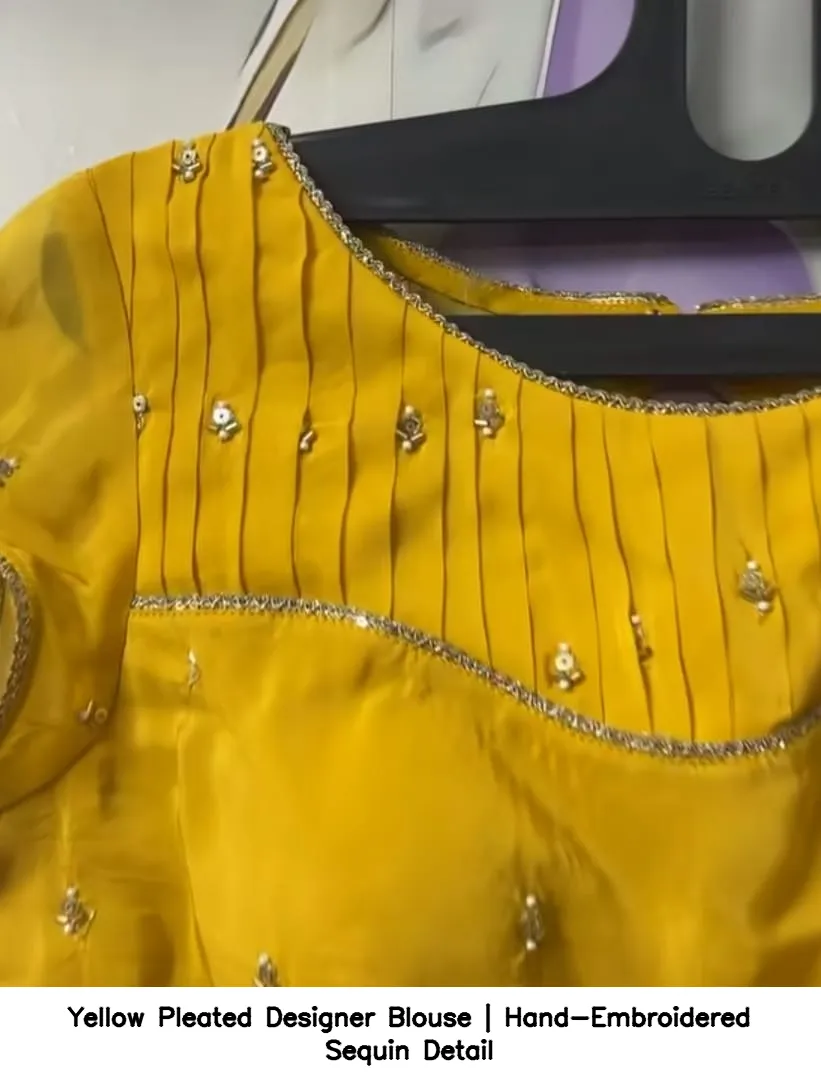 Yellow Pleated Designer Blouse | Hand-Embroidered Sequin Detail 2
