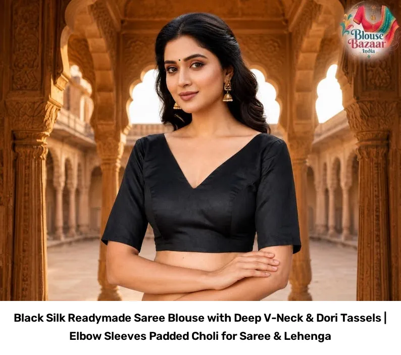 Black Silk Readymade Saree Blouse with Deep V-Neck & Dori Tassels | Elbow Sleeves Padded Choli for Saree & Lehenga 2