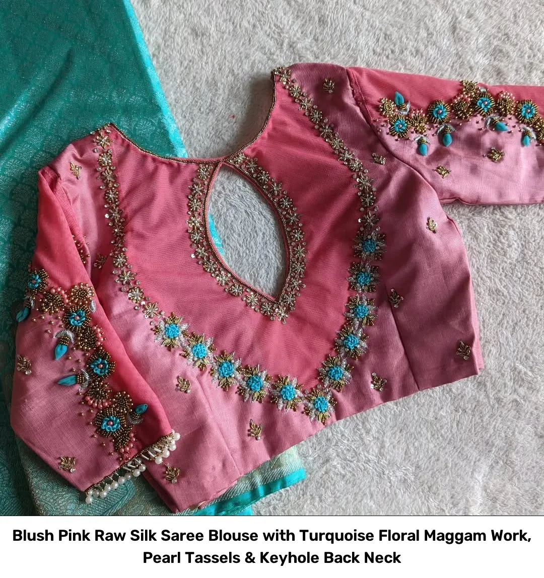 Blush Pink Raw Silk Saree Blouse with Turquoise Floral Maggam Work, Pearl Tassels & Keyhole Back Neck 3