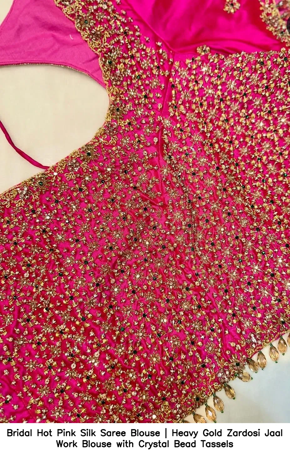 Bridal Hot Pink Silk Saree Blouse | Heavy Gold Zardosi Jaal Work Blouse with Crystal Bead Tassels 2
