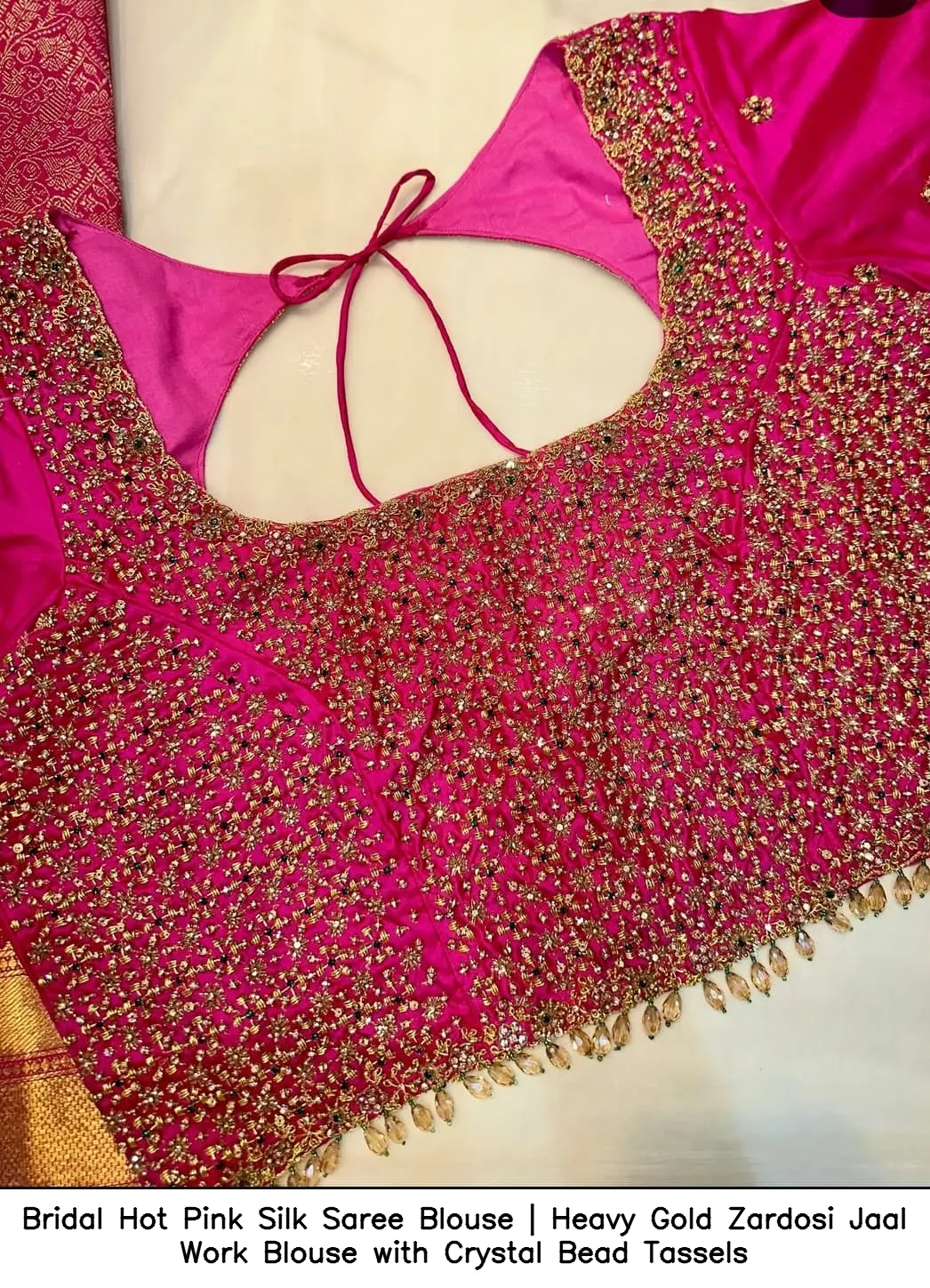 Bridal Hot Pink Silk Saree Blouse | Heavy Gold Zardosi Jaal Work Blouse with Crystal Bead Tassels 5