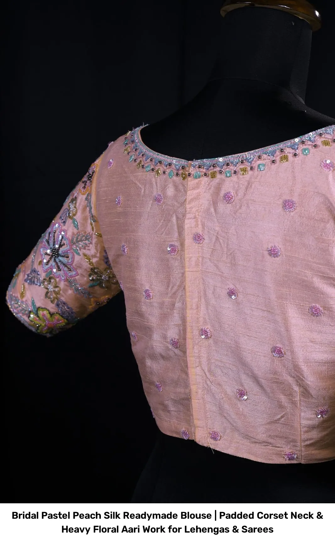 Bridal Pastel Peach Silk Readymade Blouse | Padded Corset Neck & Heavy Floral Aari Work for Lehengas & Sarees 2