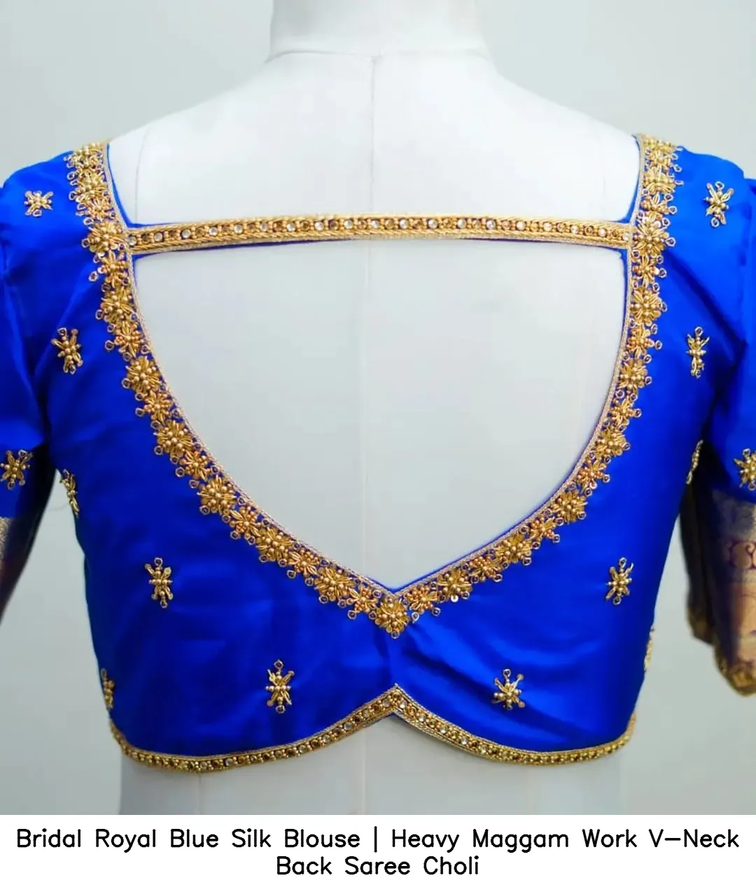 Bridal Royal Blue Silk Blouse | Heavy Maggam Work V-Neck Back Saree Choli 2