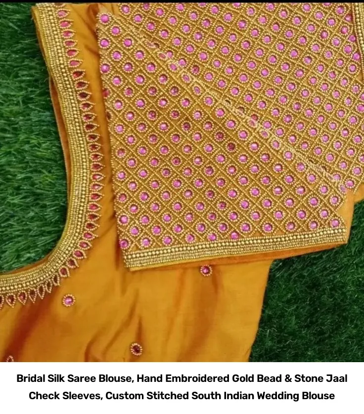 Bridal Silk Saree Blouse, Hand Embroidered Gold Bead & Stone Jaal Check Sleeves, Custom Stitched South Indian Wedding Blouse 5