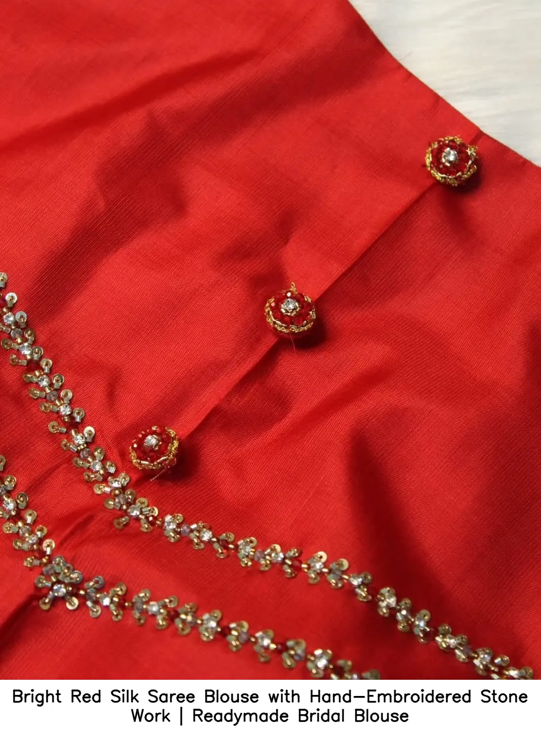 Bright Red Silk Saree Blouse with Hand-Embroidered Stone Work | Readymade Bridal Blouse 2