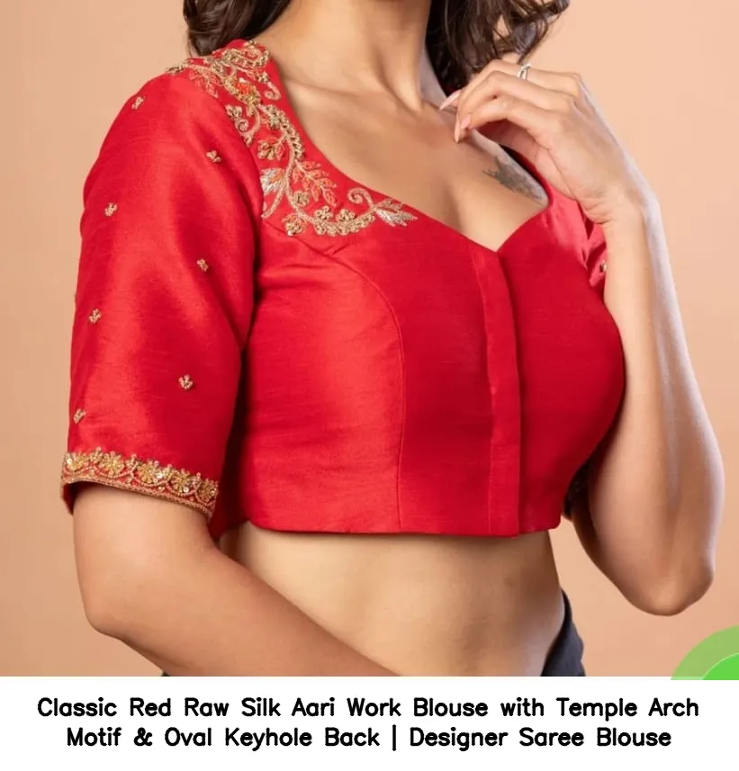 Classic Red Raw Silk Aari Work Blouse with Temple Arch Motif & Oval Keyhole Back | Designer Saree Blouse 2